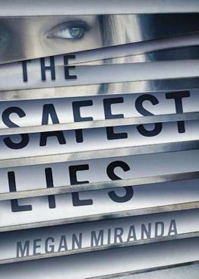 The Safest Lies, Paperback
