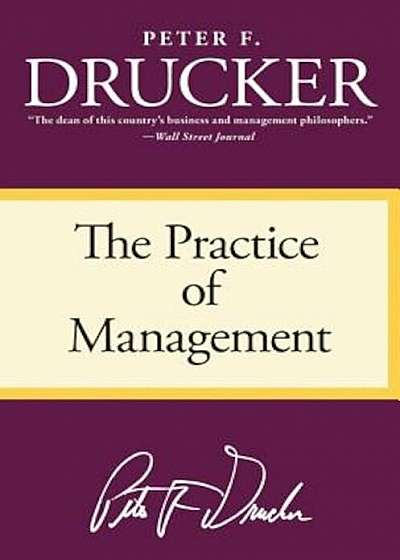 The Practice of Management, Paperback