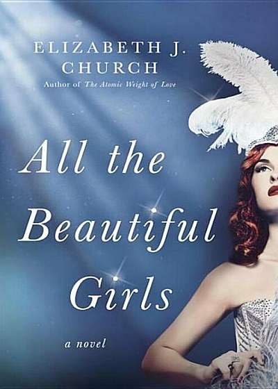All the Beautiful Girls, Hardcover