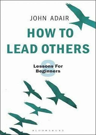 How to Lead Others, Hardcover