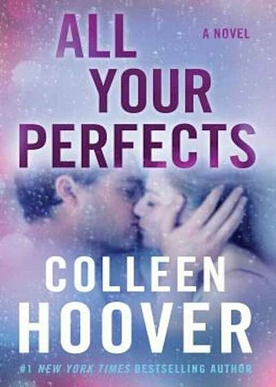 All Your Perfects, Paperback