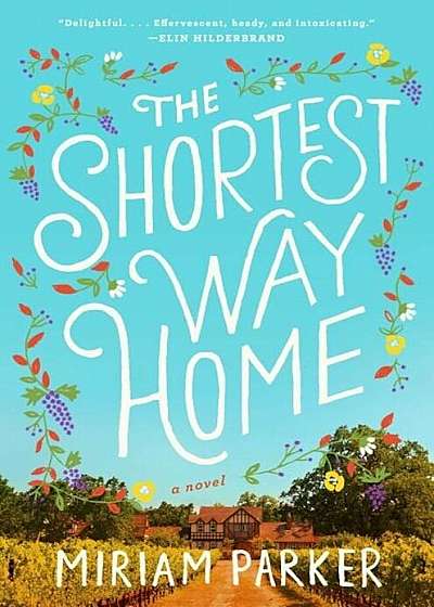 The Shortest Way Home, Hardcover
