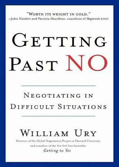 Getting Past No: Negotiating in Diffcult Situations, Paperback