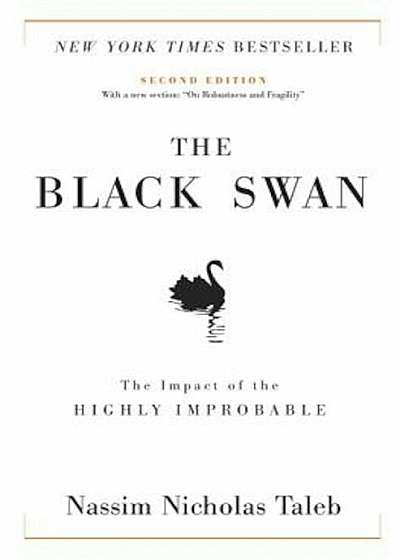 The Black Swan: The Impact of the Highly Improbable, Hardcover
