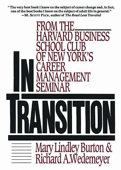 In Transition: From the Harvard Business School Club of New York's Career Management Seminar, Paperback