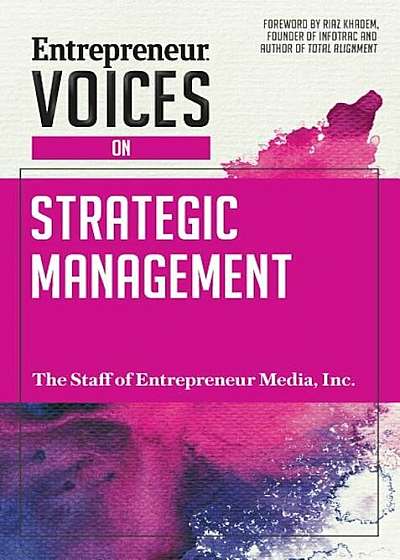 Entrepreneur Voices on Strategic Management, Paperback