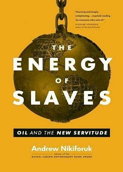 The Energy of Slaves, Paperback