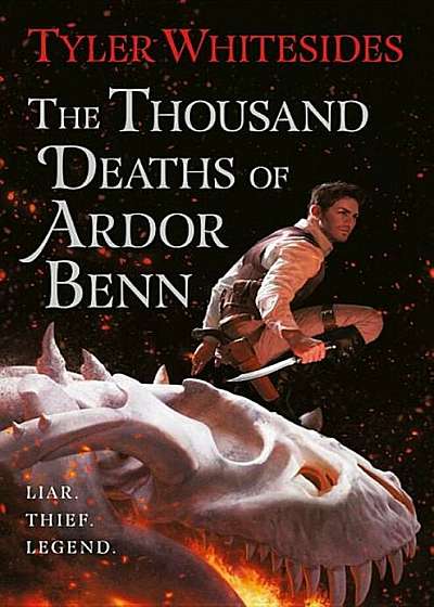 The Thousand Deaths of Ardor Benn, Paperback