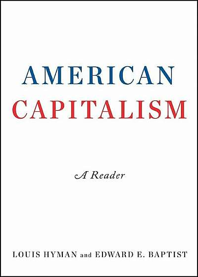 American Capitalism: A Reader, Paperback