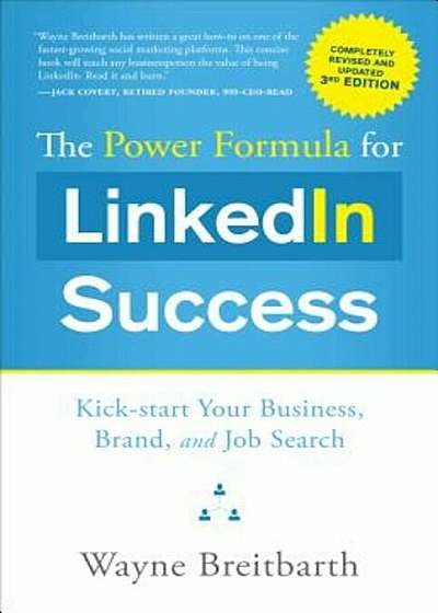 The Power Formula for Linkedin Success (Third Edition