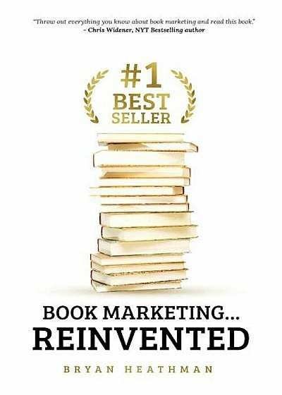 '1 Best Seller: Book Marketing...Reinvented, Paperback