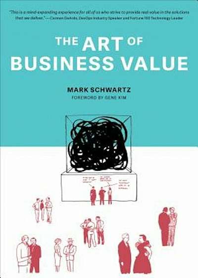 The Art of Business Value, Paperback