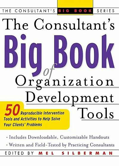 Coperta cărții The Consultant's Big Book of Organization Development Tools, Hardcover