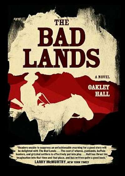 The Bad Lands, Paperback
