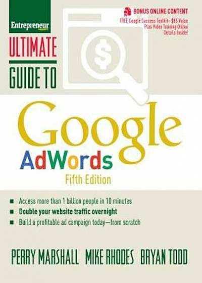 Ultimate Guide to Google Adwords: How to Access 100 Million People in 10 Minutes, Paperback