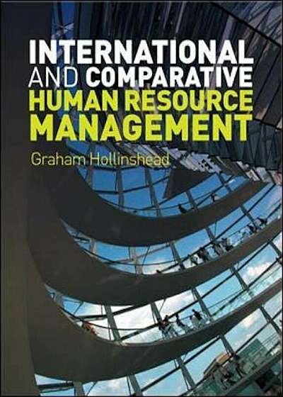 International and Comparative Human Resource Management, Paperback