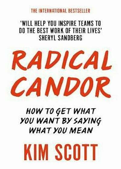 Radical Candor, Paperback