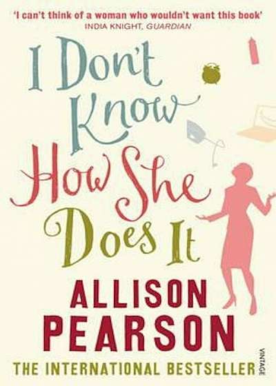I Don't Know How She Does It, Paperback
