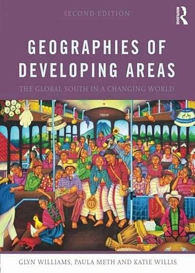 Geographies of Developing Areas, Paperback