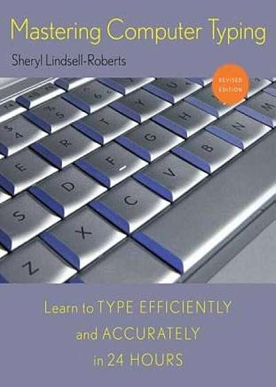Mastering Computer Typing, Hardcover