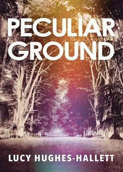 Peculiar Ground, Hardcover