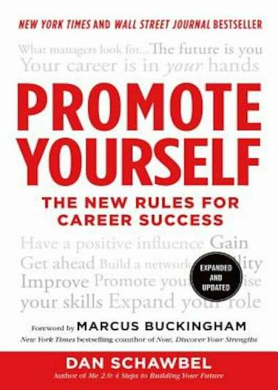 Promote Yourself: The New Rules for Career Success, Paperback