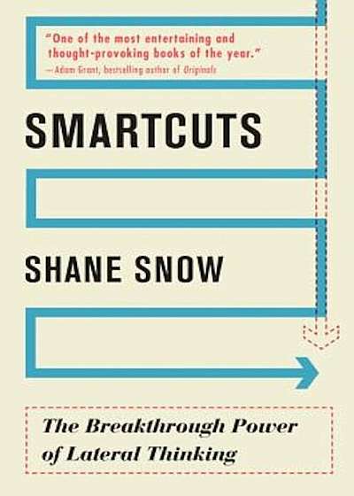 Smartcuts: The Breakthrough Power of Lateral Thinking, Paperback