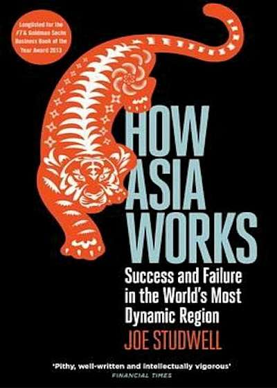 How Asia Works, Paperback