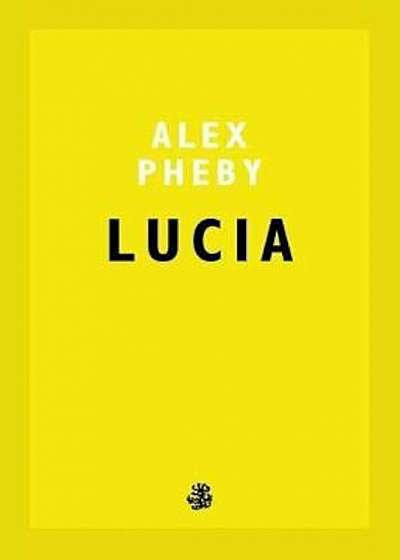 Lucia, Paperback