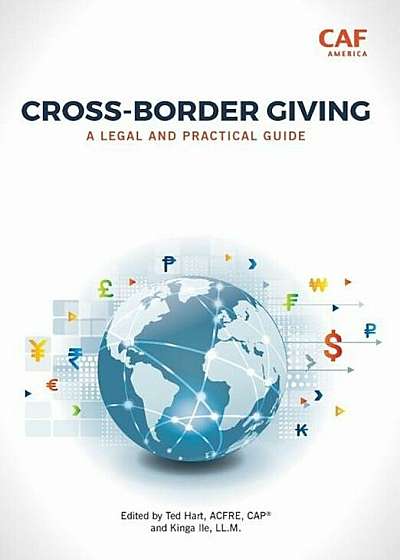 Cross-Border Giving: A Legal and Practical Guide, Hardcover