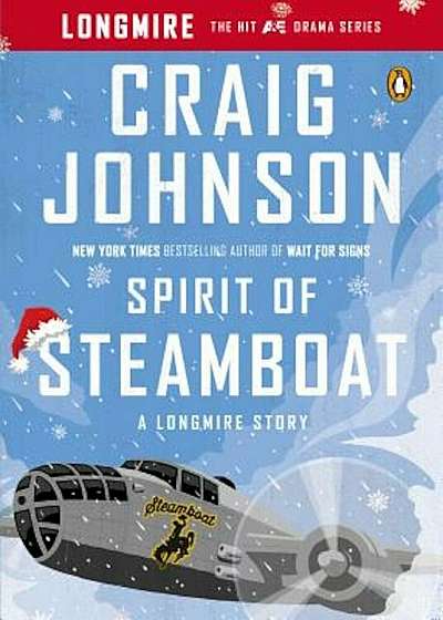 Spirit of Steamboat: A Longmire Story, Paperback