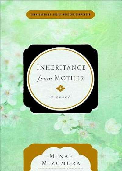 Inheritance from Mother, Hardcover