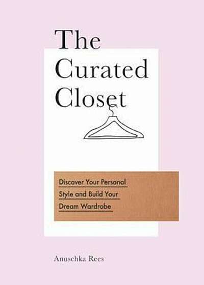 Curated Closet, Hardcover