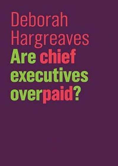Are Chief Executives Overpaid', Paperback