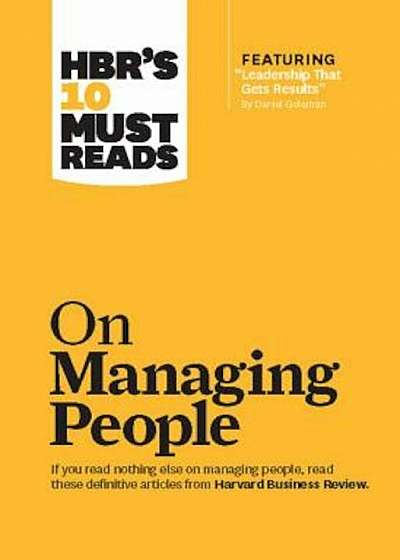 HBR's 10 Must Reads on Managing People, Paperback