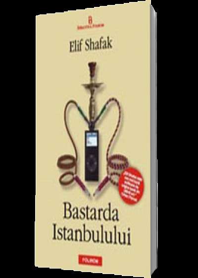 Bastarda Istanbulului