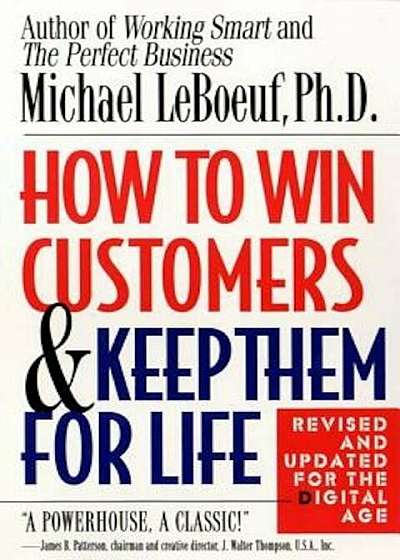 How to Win Customers and Keep Them for Life, Paperback