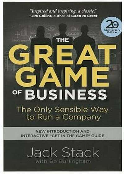 The Great Game of Business: The Only Sensible Way to Run a Company, Paperback