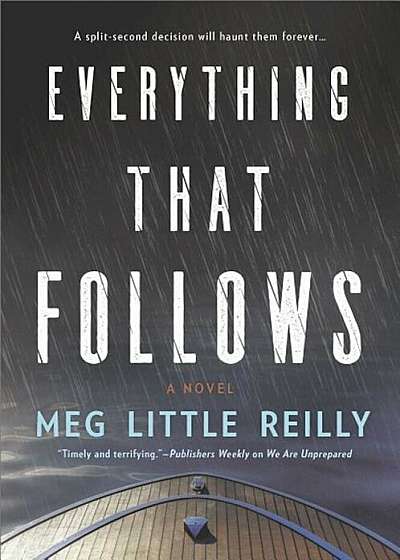 Everything That Follows, Paperback