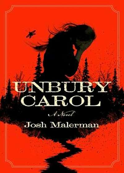 Unbury Carol, Hardcover