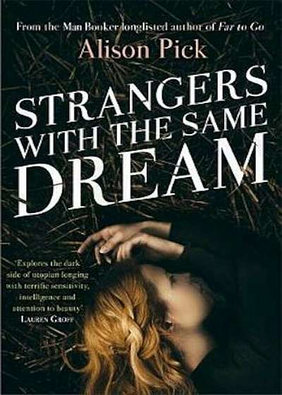 Strangers with the Same Dream, Hardcover