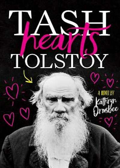 Tash Hearts Tolstoy, Hardcover