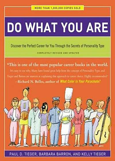 Do What You Are: Discover the Perfect Career for You Through the Secrets of Personality Type, Paperback