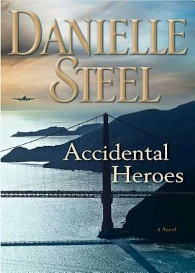 Accidental Heroes, Hardcover