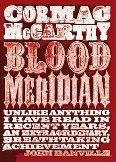 Blood Meridian, Paperback