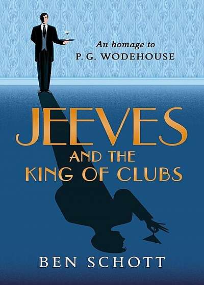 Jeeves and the King of Clubs, Hardcover
