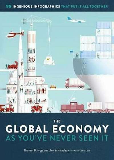 Global Economy as You've Never Seen It, Hardcover
