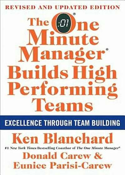 The One Minute Manager Builds High Performing Teams: New and Revised Edition, Hardcover