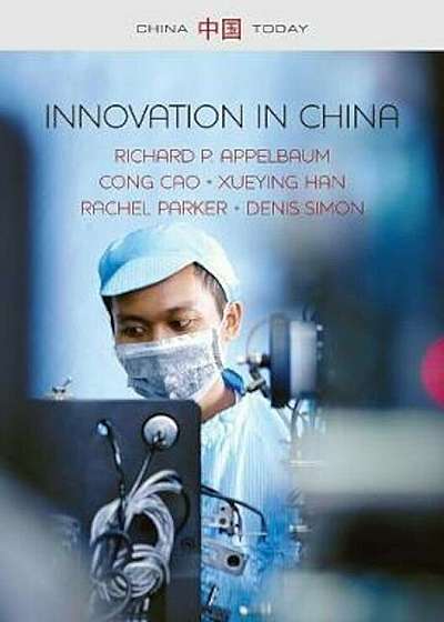 Coperta cărții Innovation in China, Paperback de Richard P Appelbaum