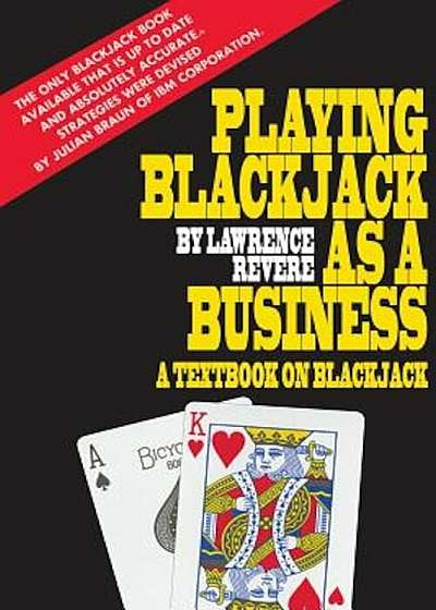 Playing Blackjack as a Business, Paperback